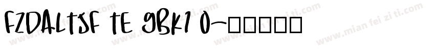 FZDALTJF TE GBK1 0字体转换